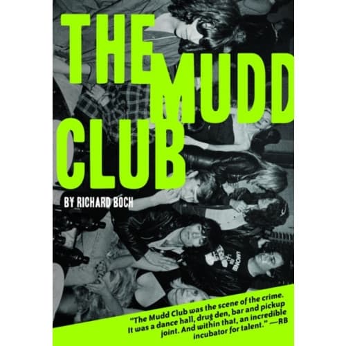 The Mudd Club (häftad, eng)