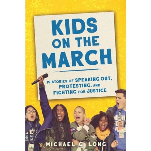 Kids on the March (inbunden, eng)