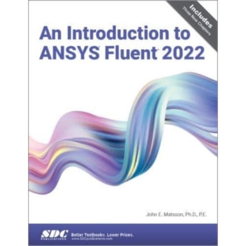 An Introduction to ANSYS Fluent 2022 (häftad, eng)