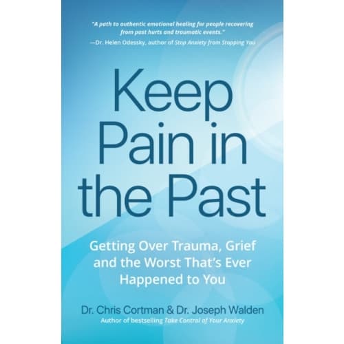 Keep Pain in the Past (häftad, eng)