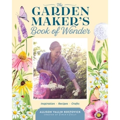 The Garden Maker's Book of Wonder (inbunden, eng)