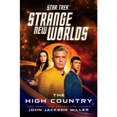 Star Trek: Strange New Worlds: The High Country (inbunden, eng)