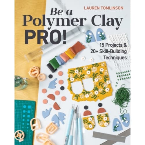Be a Polymer Clay Pro! (häftad, eng)