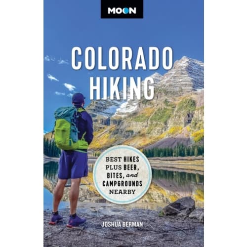 Moon Colorado Hiking (First Edition) (häftad, eng)