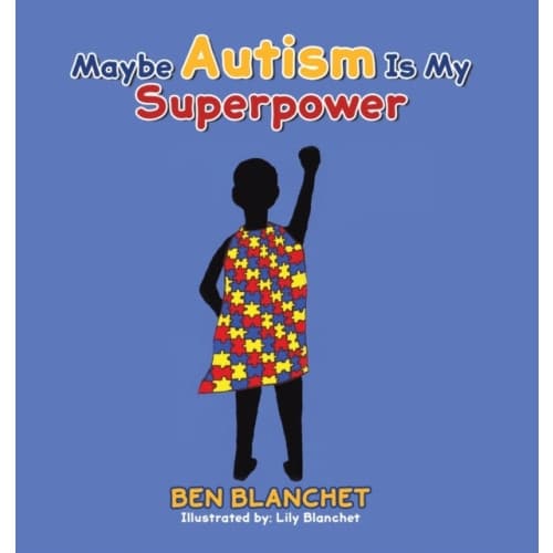 Maybe Autism Is My Superpower (inbunden, eng)