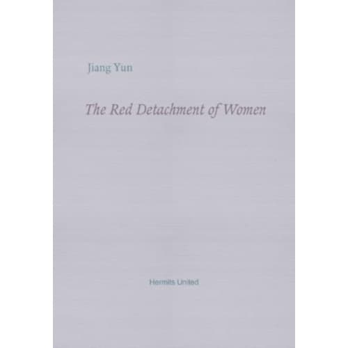 The Red Detachment of Women (häftad, eng)