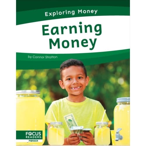 Exploring Money: Earning Money (inbunden, eng)