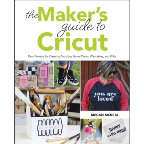 The Maker's Guide to Cricut (häftad, eng)