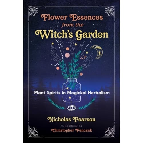 Flower Essences from the Witch's Garden (häftad, eng)