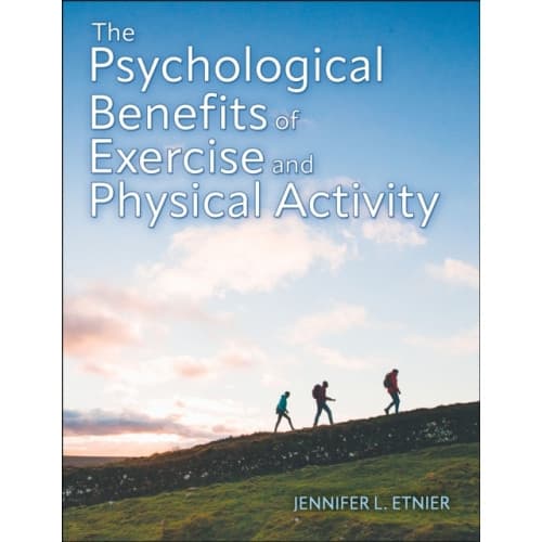 The Psychological Benefits of Exercise and Physical Activity (häftad, eng)