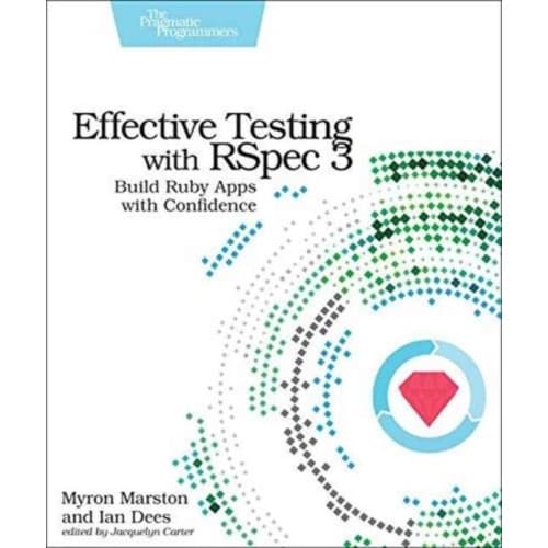 Effective Testing with RSpec 3 (häftad, eng)