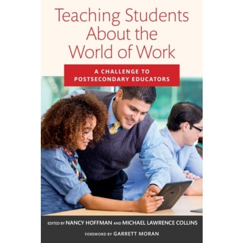 Teaching Students About the World of Work (häftad, eng)