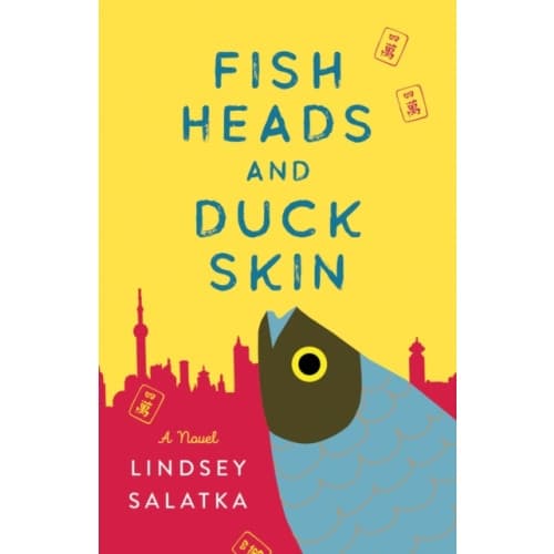 Fish Heads and Duck Skin (häftad, eng)