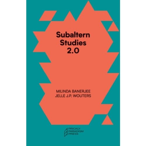 Subaltern Studies 2.0 – Being against the Capitalocene (häftad, eng)