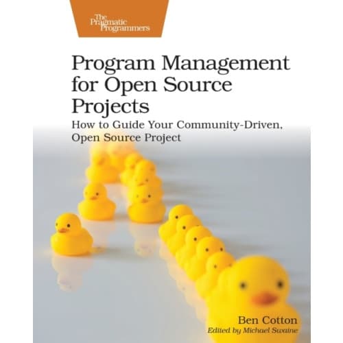 Program Management for Open Source Projects (häftad, eng)