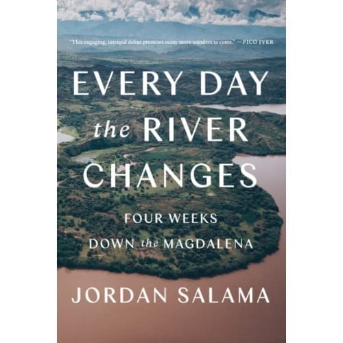 Every Day The River Changes (häftad, eng)