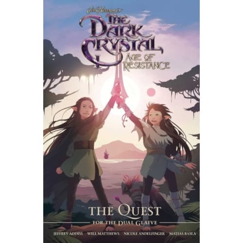 Jim Henson's The Dark Crystal: Age of Resistance: The Quest for the Dual Glaive (inbunden, eng)