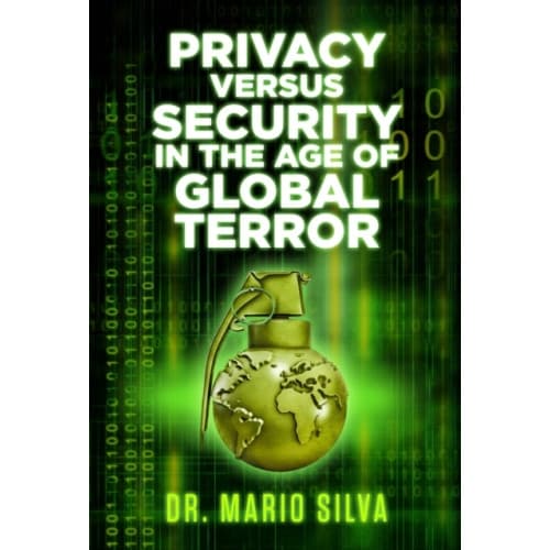 Privacy Versus Security in the Age of Global Terror (häftad, eng)