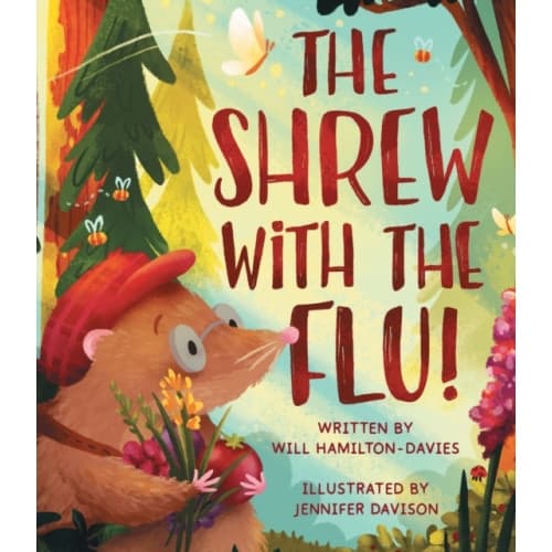 The Shrew with the Flu (inbunden, eng)