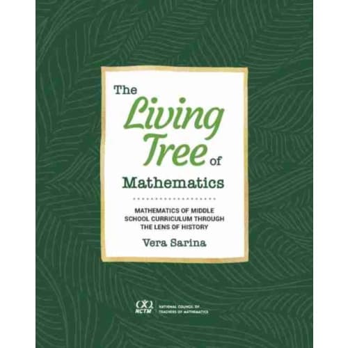 The Living Tree of Mathematics (häftad, eng)
