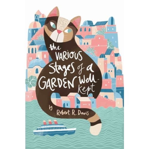The Various Stages of a Garden Well-Kept (häftad, eng)