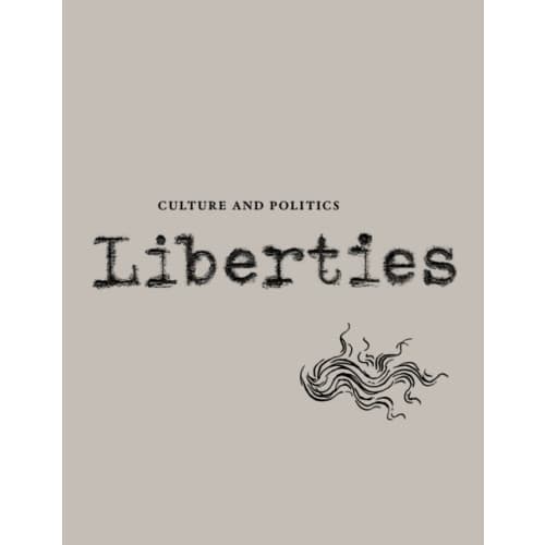 Liberties Journal of Culture and Politics (häftad, eng)