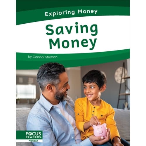 Exploring Money: Saving Money (inbunden, eng)