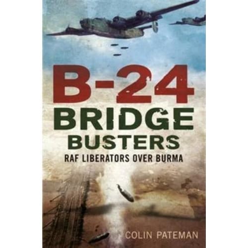 B-24 Bridge Busters (inbunden, eng)