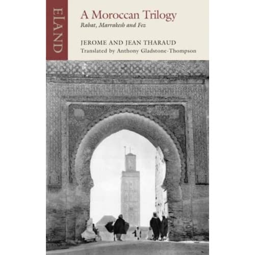 A Moroccan Trilogy (häftad, eng)