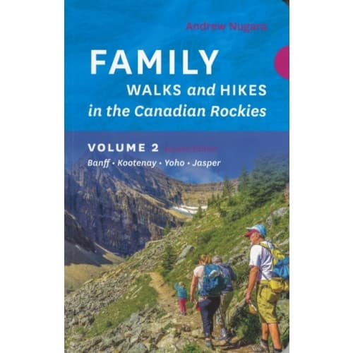 Family Walks & Hikes Canadian Rockies 2nd Edition, Volume 2 (häftad, eng)