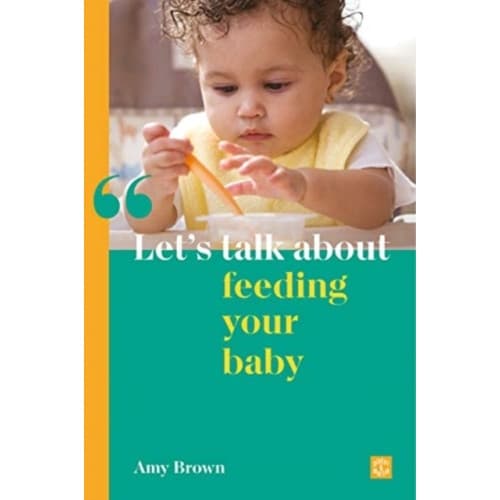 Let's talk about feeding your baby (häftad, eng)