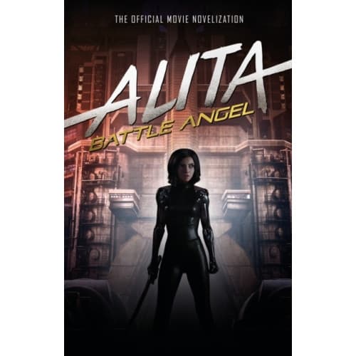 Alita: Battle Angel - The Official Movie Novelization (inbunden, eng)