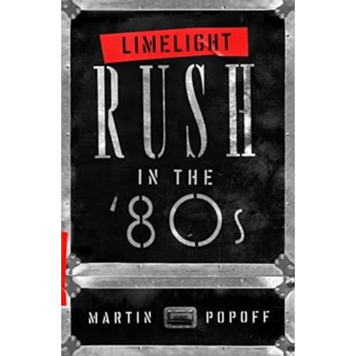 Limelight: Rush In The '80s (häftad, eng)