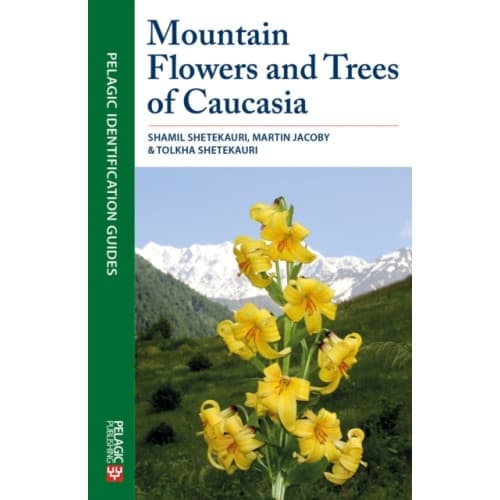 Mountain Flowers and Trees of Caucasia (häftad, eng)