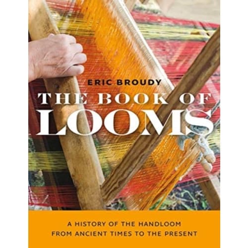 The Book of Looms – A History of the Handloom from Ancient Times to the Present (häftad, eng)