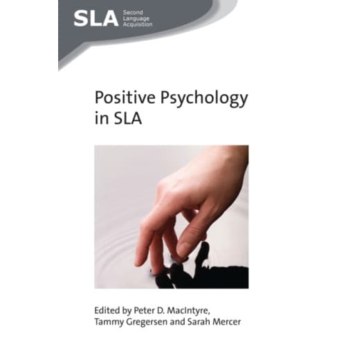 Positive Psychology in SLA (häftad, eng)