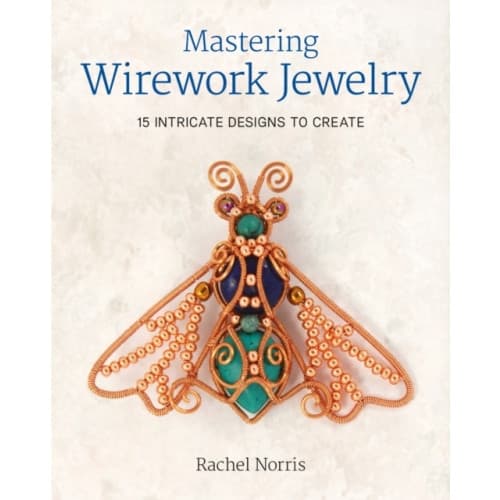 Mastering Wirework Jewelry (häftad, eng)