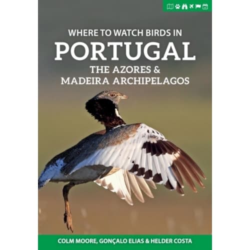 Where to Watch Birds in Portugal, the Azores & Madeira Archipelagos (häftad, eng)