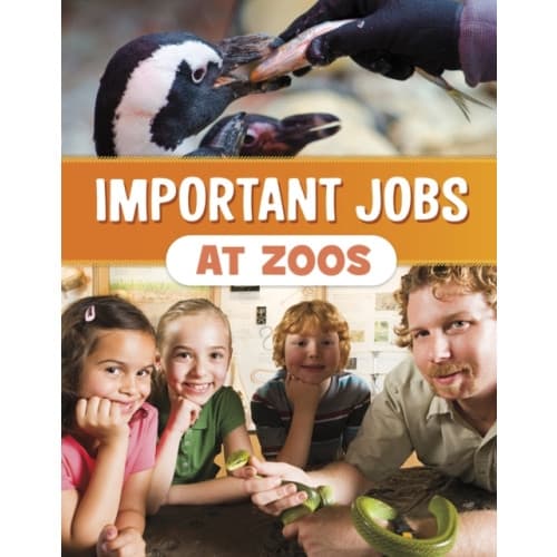 Important Jobs at Zoos (inbunden, eng)