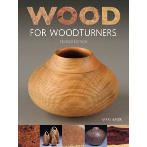 Wood for Woodturners (Revised Edition) (häftad, eng)