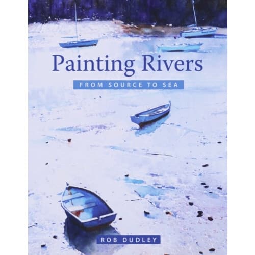 Painting Rivers from Source to Sea (häftad, eng)