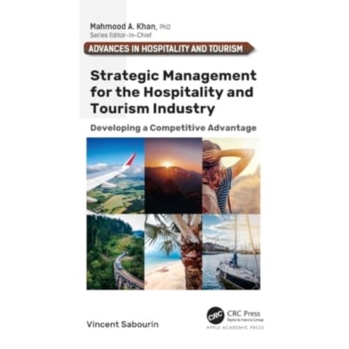 Strategic Management for the Hospitality and Tourism Industry (häftad, eng)