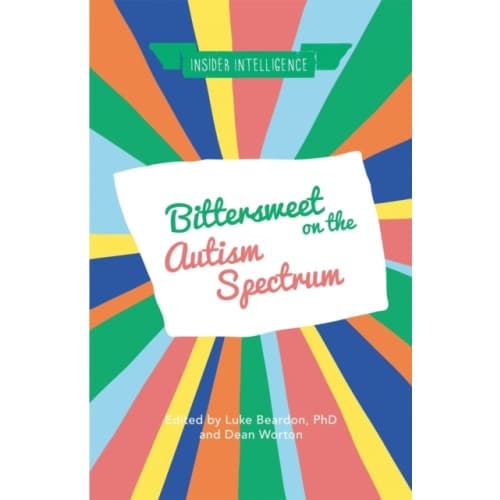 Bittersweet on the Autism Spectrum (häftad, eng)