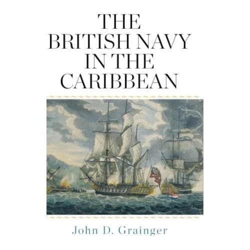 The British Navy in the Caribbean (inbunden, eng)