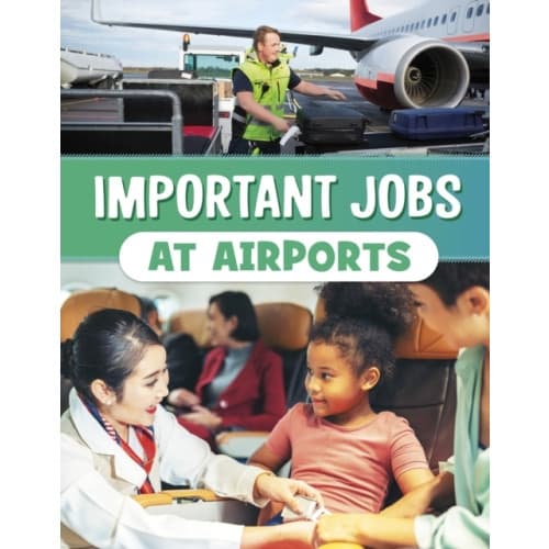 Important Jobs at Airports (inbunden, eng)