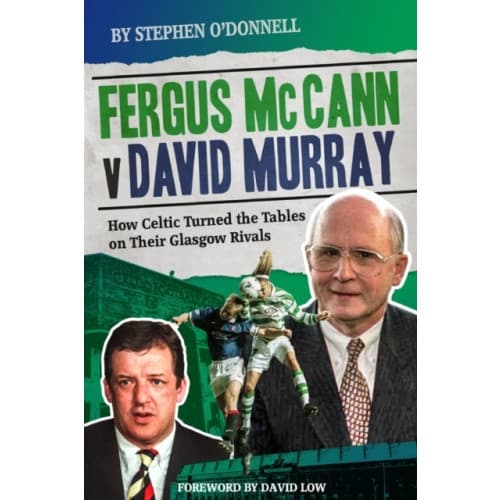 Fergus McCann Versus David Murray (inbunden, eng)