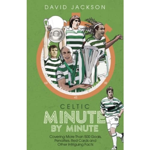 Celtic Minute by Minute (inbunden, eng)