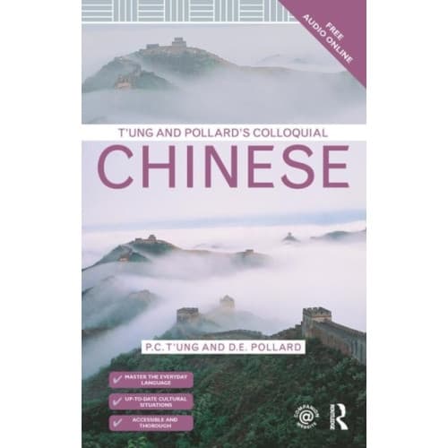 T'ung & Pollard's Colloquial Chinese (häftad, eng)