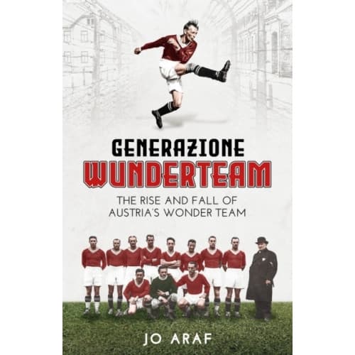 Generazione Wunderteam (inbunden, eng)