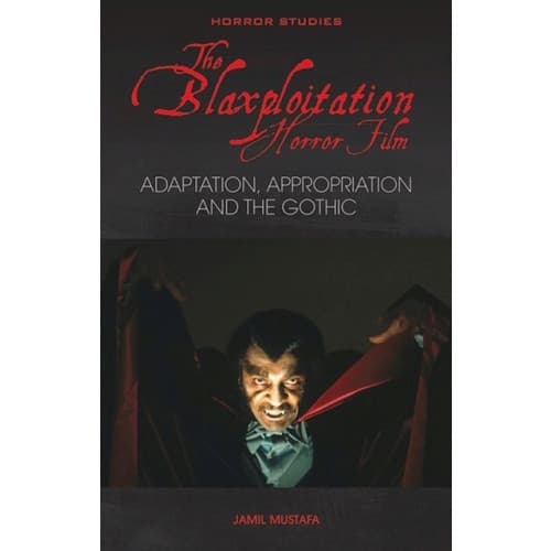 The Blaxploitation Horror Film (häftad, eng)